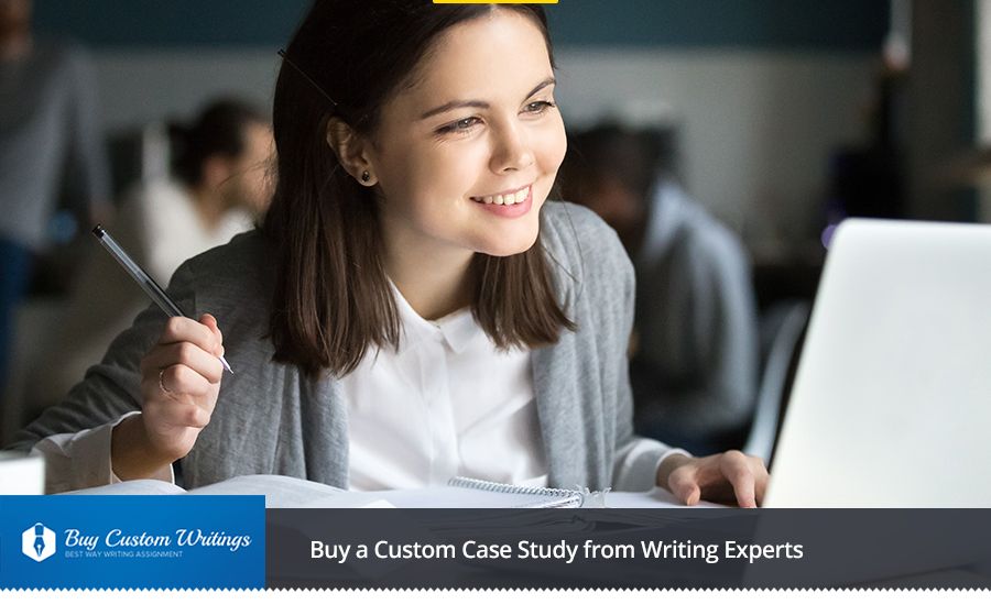 Buy a Custom Case Study Writing