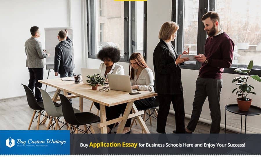Buy Application Essays for Business Schools and Enjoy Your Success!
